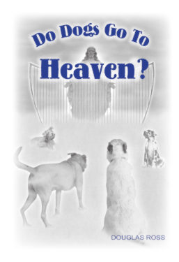 Do Dogs Go To Heaven Book
